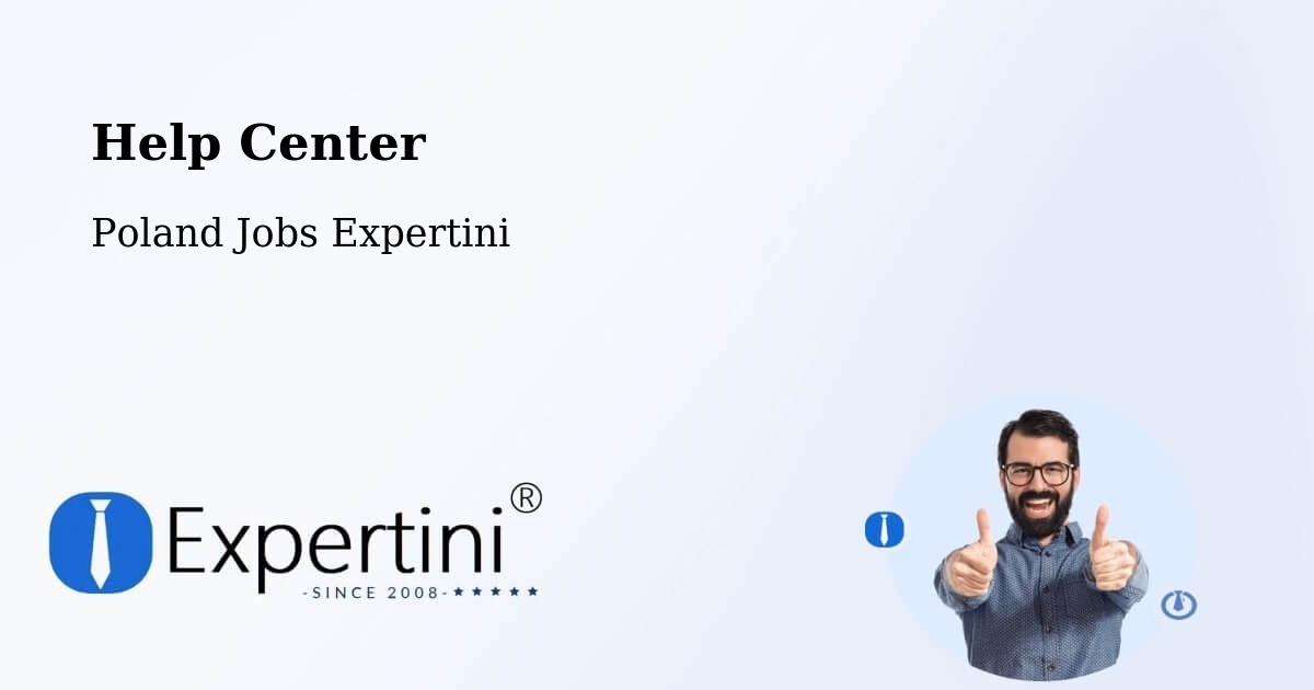Help Center – Ostrowy Nad Okszą - Poland Jobs Expertini