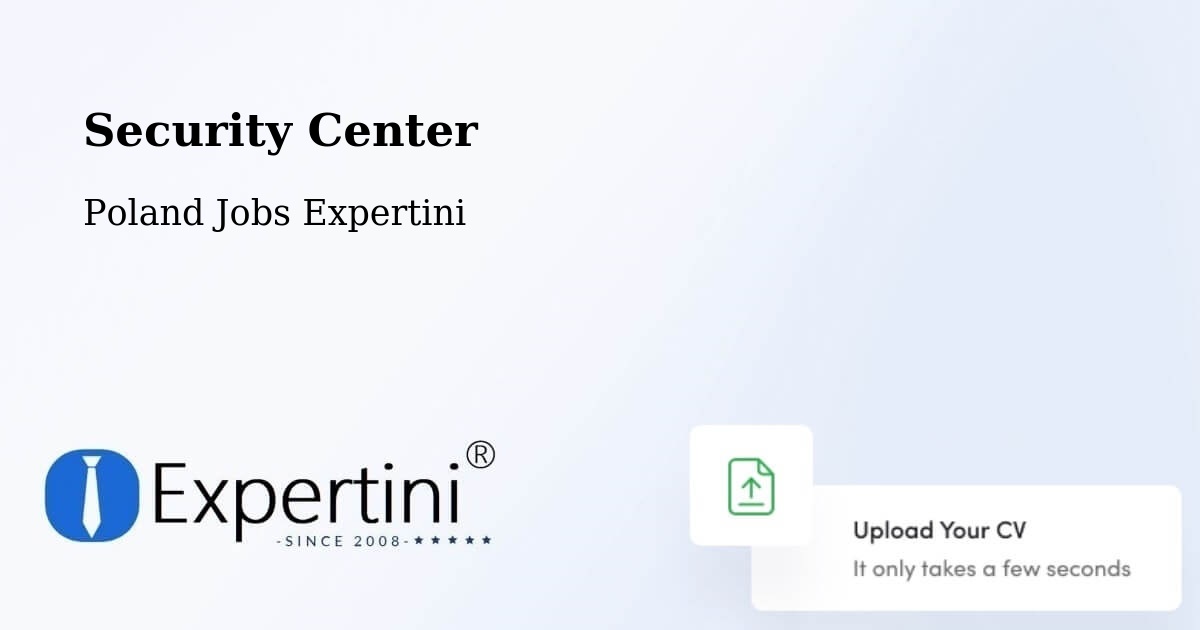 Security & Compliance – Ostrowy Nad Okszą - Poland Jobs Expertini